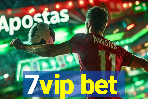 7vip bet